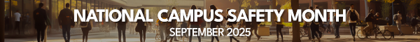 National Campus Safety Month