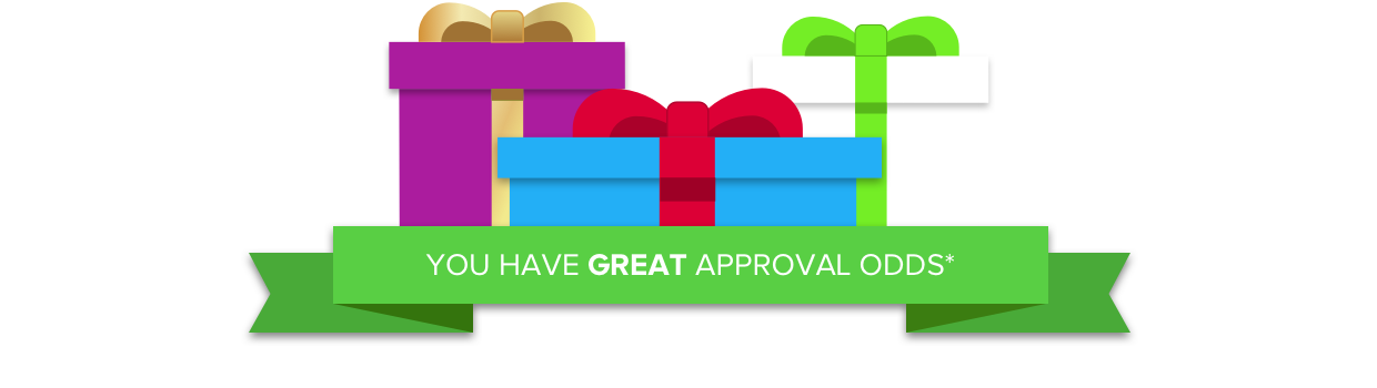 You have great approval odds.