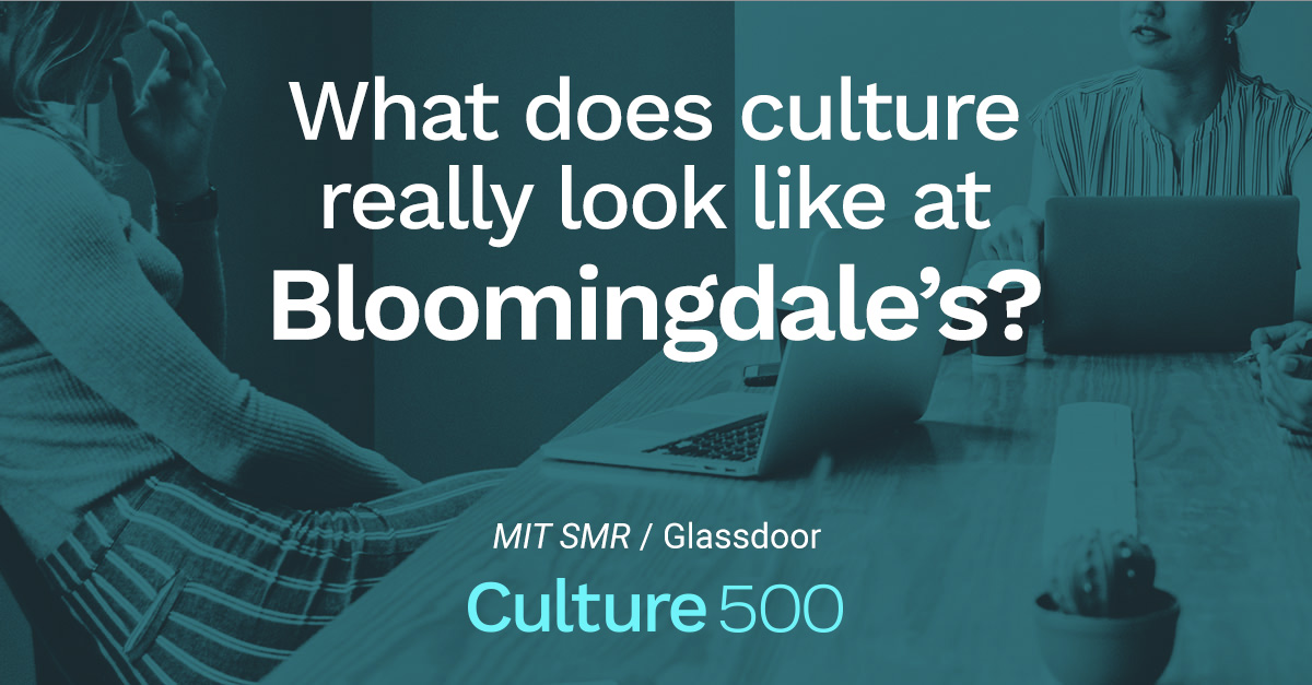 How Employees Talk About Culture at Bloomingdale’s Culture500 MIT