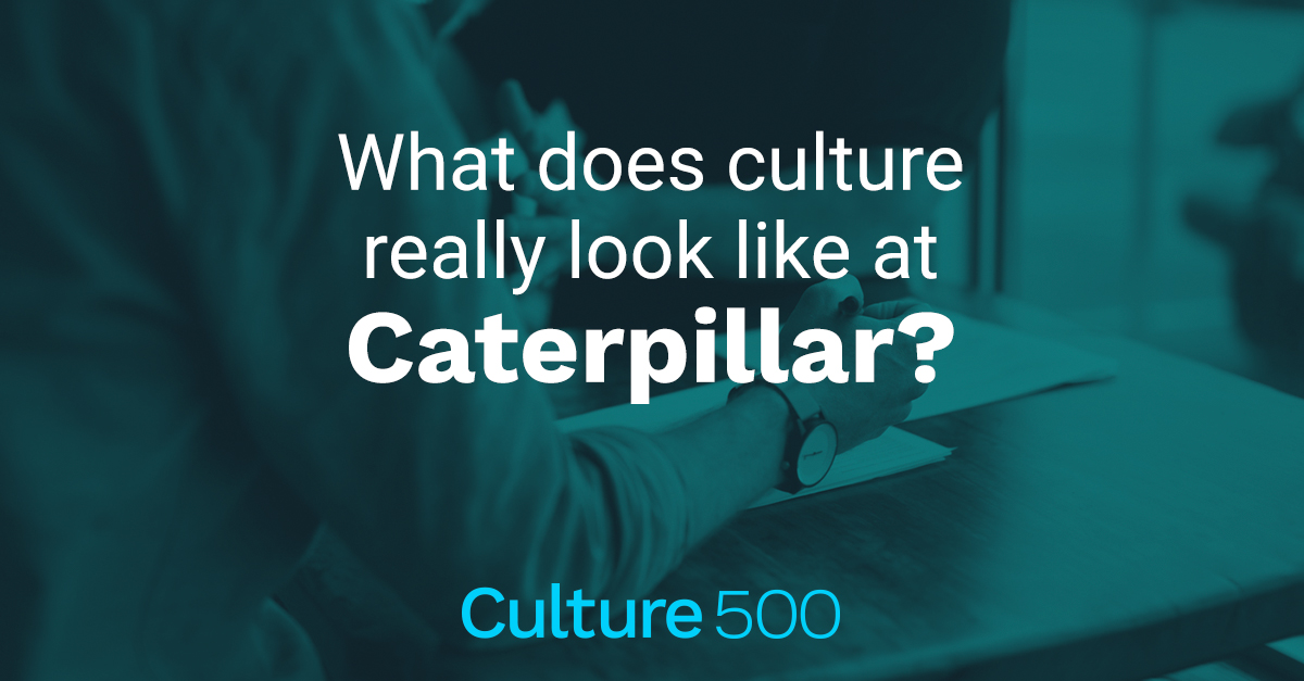 How Employees Talk About Culture at Caterpillar Culture500 MIT