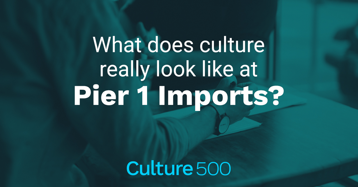 How Employees Talk About Culture at Pier 1 Imports Culture500 MIT