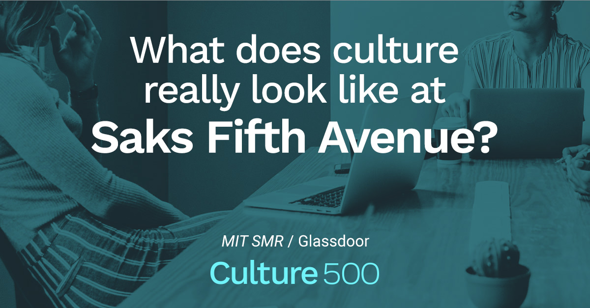 How Employees Talk About Culture at Saks Fifth Avenue Culture500