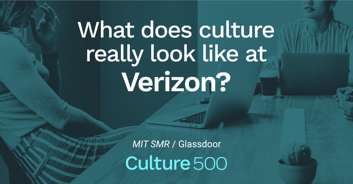 How Employees Talk About Culture at Verizon Culture500 MIT Sloan