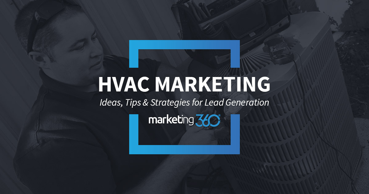 5 HVAC Marketing Ideas, Tips & Strategies for HVAC Lead Generation