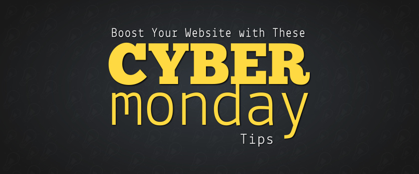 Boost Your Website with These Cyber Monday Tips_L.jpg Boost Your Website with These Cyber Monday Tips_L.jpg