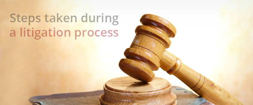 Steps-taken-during-a-litigation-process_L.jpg