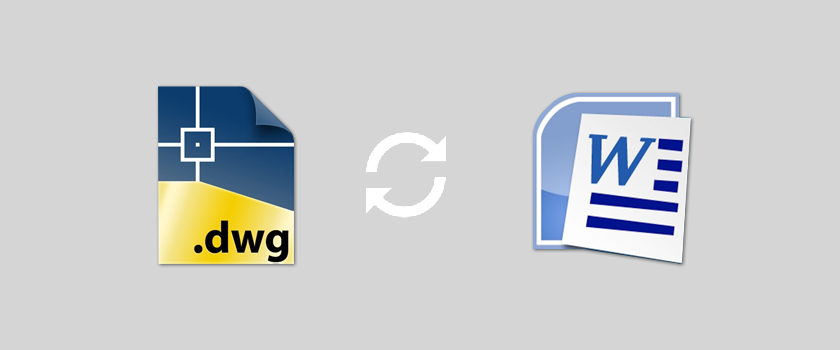 Convert-DWG-to-Word-online_L.jpg Convert-DWG-to-Word-online_L.jpg