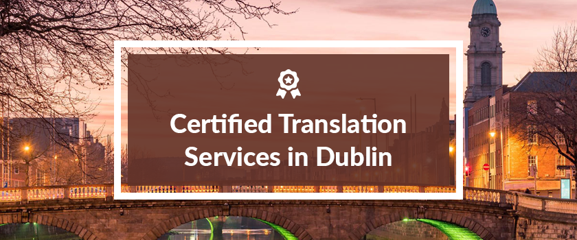 Certified translation services in Dublin.png Certified translation services in Dublin.png