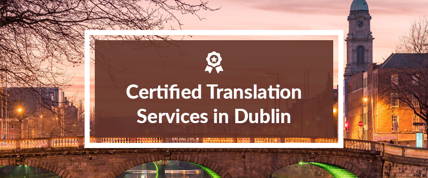 Certified translation services in Dublin.png