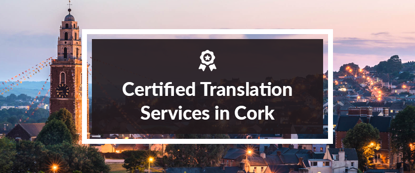 Certified Translation Services in Cork.png Certified Translation Services in Cork.png
