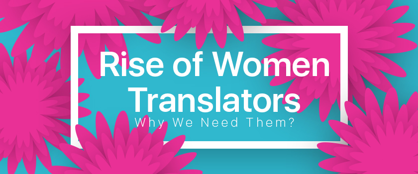 Rise of Women Translators Why We Need Them.jpg Rise of Women Translators Why We Need Them.jpg