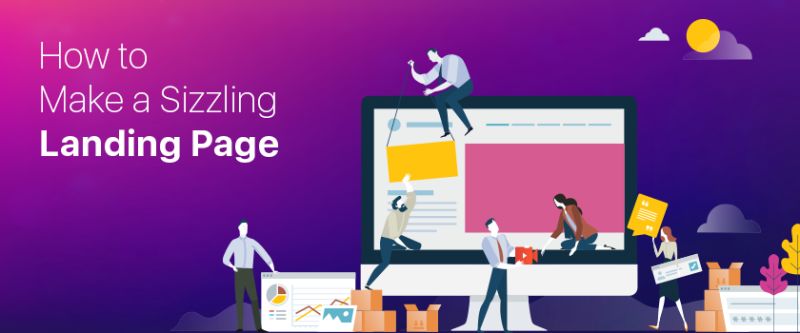How to Make a Sizzling Landing Page.jpg How to Make a Sizzling Landing Page.jpg