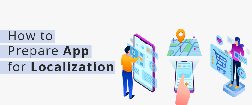how-to-prepare-app-for-localization.png how-to-prepare-app-for-localization.png
