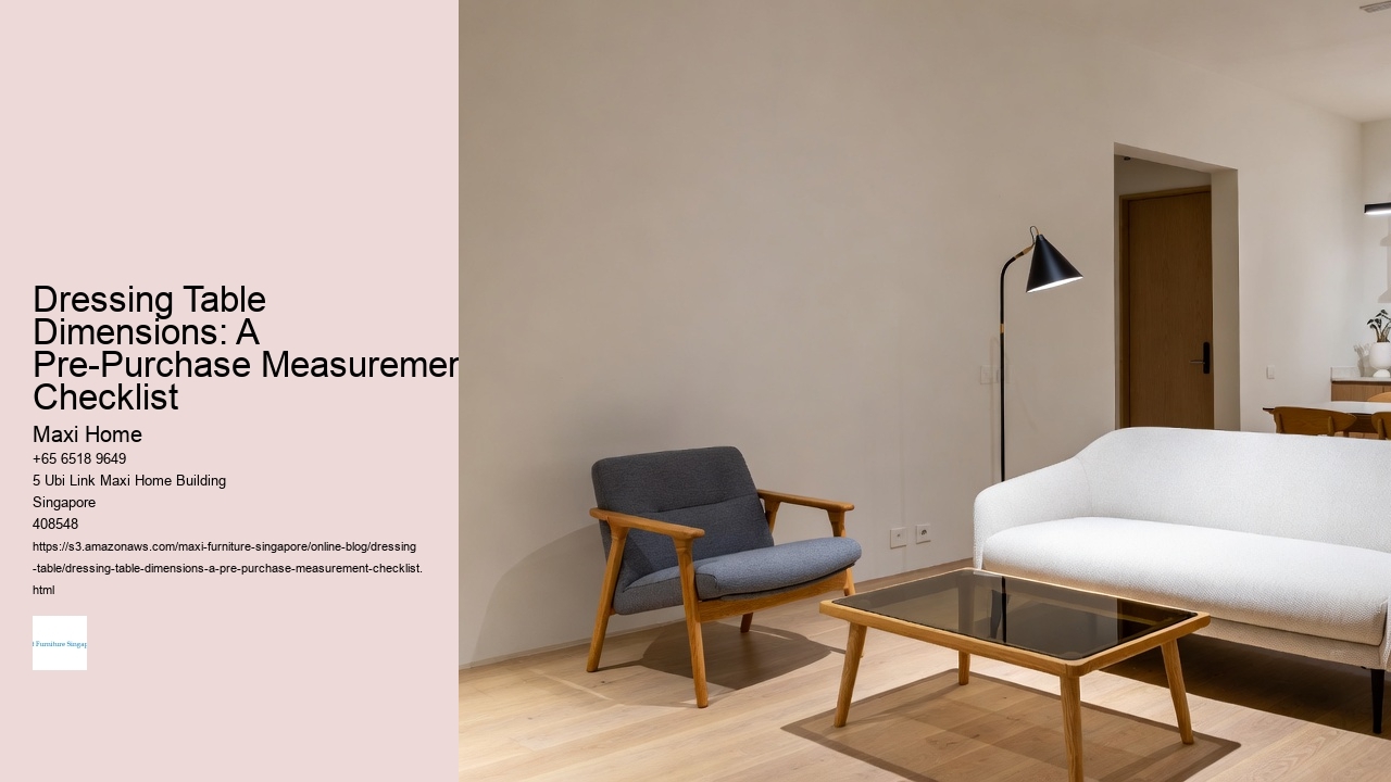 Dressing Table Dimensions: A Pre-Purchase Measurement Checklist