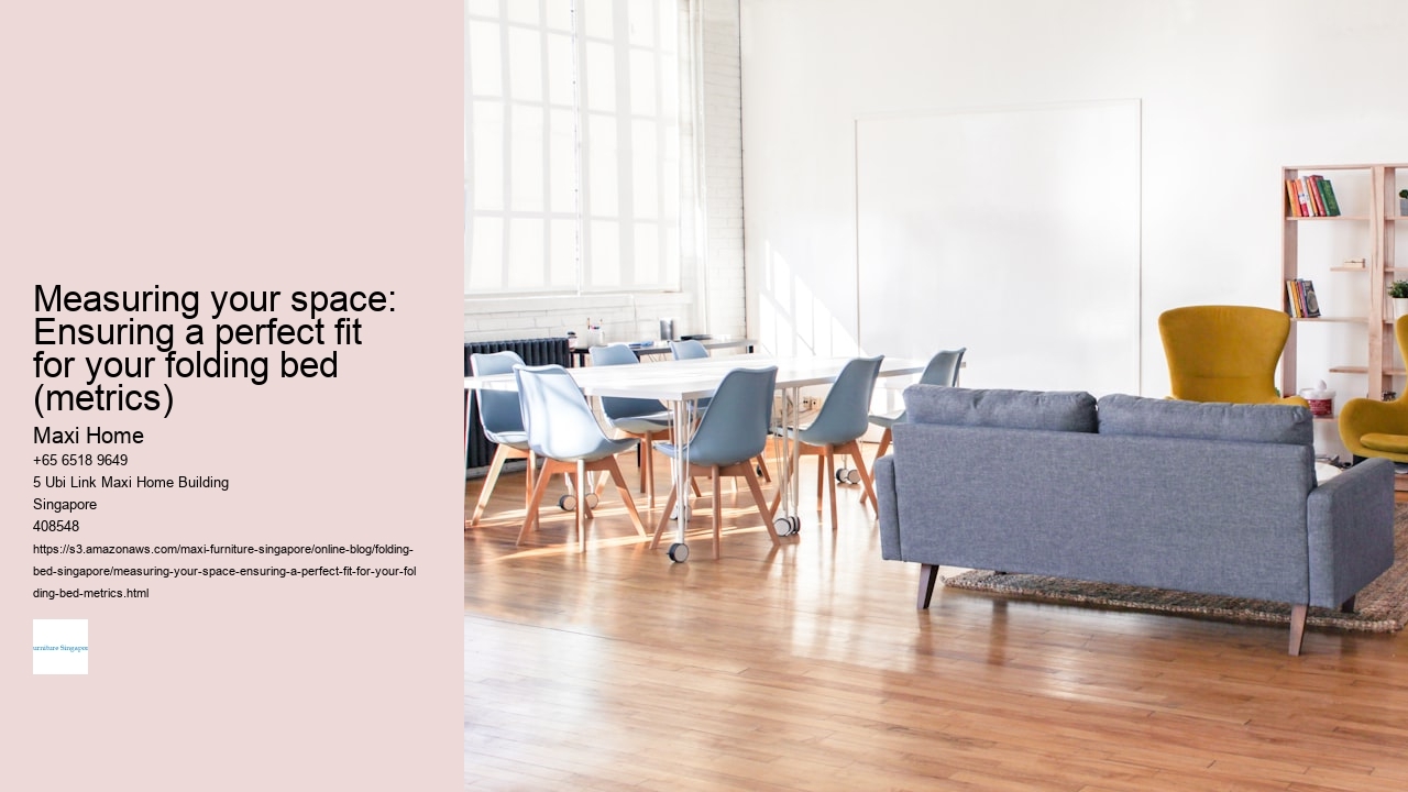 Measuring your space: Ensuring a perfect fit for your folding bed (metrics)