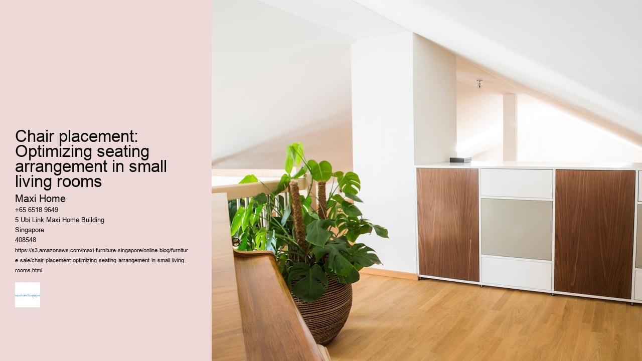 Chair placement: Optimizing seating arrangement in small living rooms