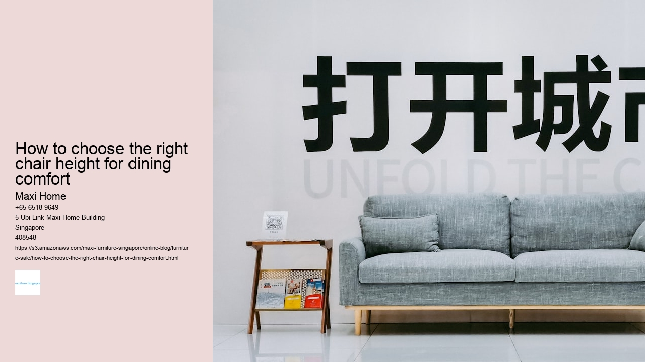 How to choose the right chair height for dining comfort