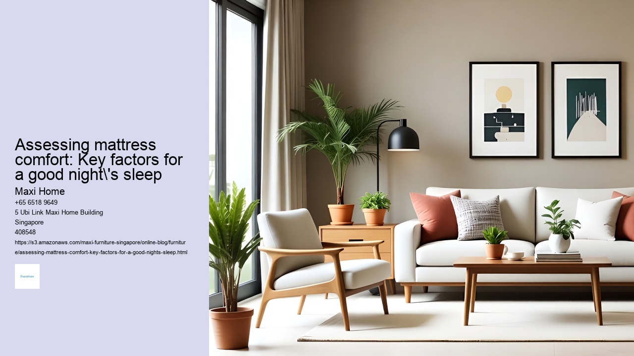 Assessing mattress comfort: Key factors for a good night's sleep