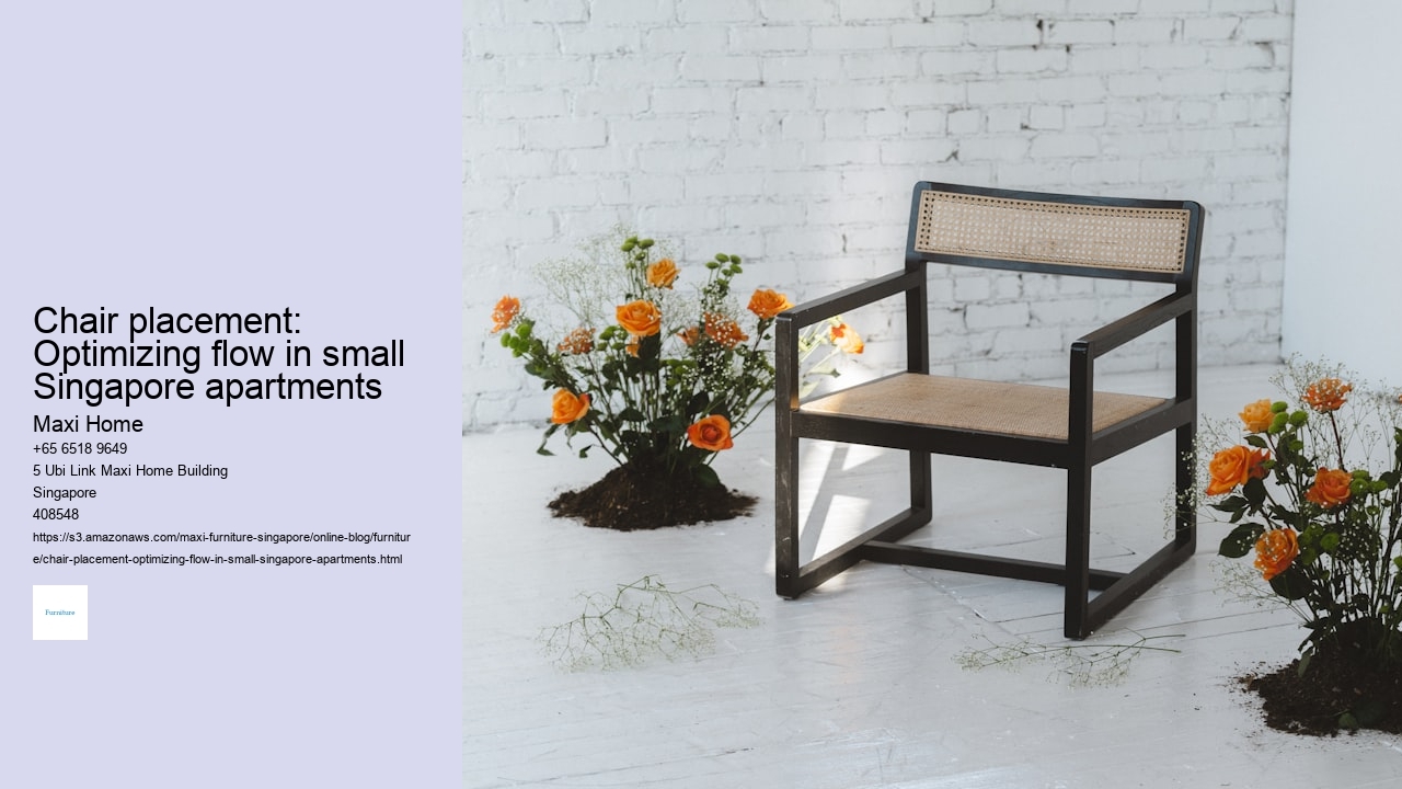 Chair placement: Optimizing flow in small Singapore apartments