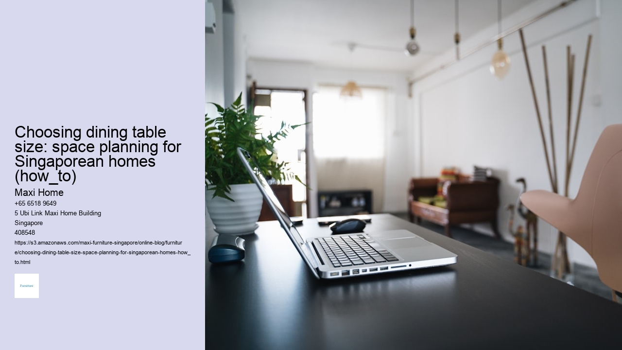 Choosing dining table size: space planning for Singaporean homes (how_to)