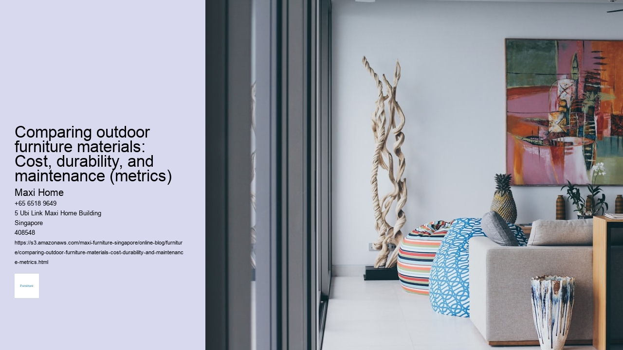 Comparing outdoor furniture materials: Cost, durability, and maintenance (metrics) Maxi Home Comparing outdoor furniture materials: Cost, durability, and maintenance (metrics)