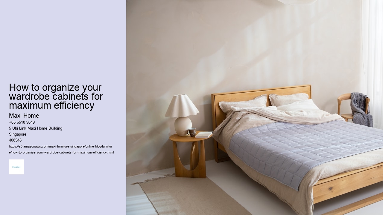 How to organize your wardrobe cabinets for maximum efficiency