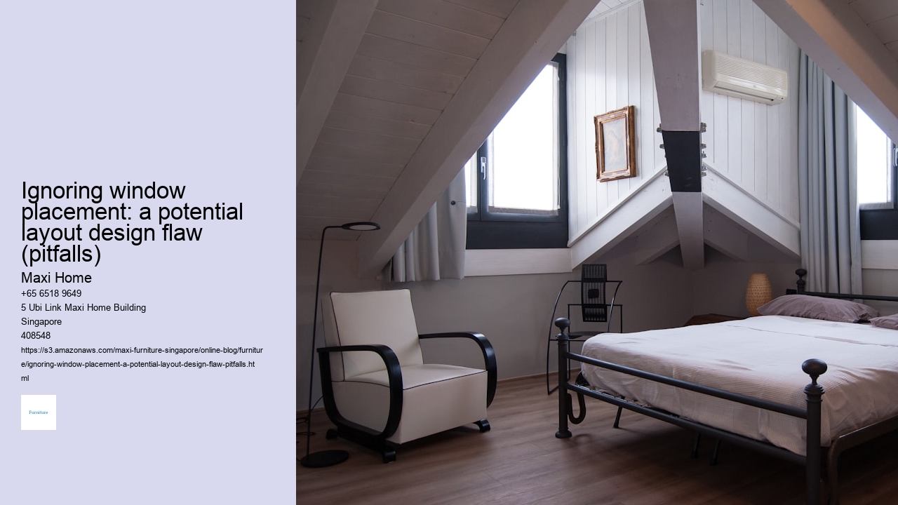 Ignoring window placement: a potential layout design flaw (pitfalls)