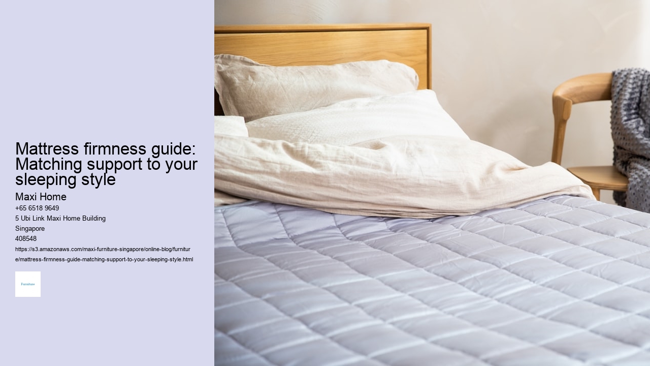 Mattress firmness guide: Matching support to your sleeping style