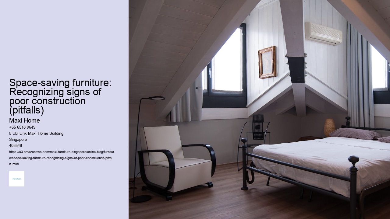 Space-saving furniture: Recognizing signs of poor construction (pitfalls)