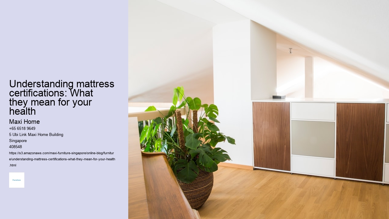 Understanding mattress certifications: What they mean for your health Maxi Home Understanding mattress certifications: What they mean for your health