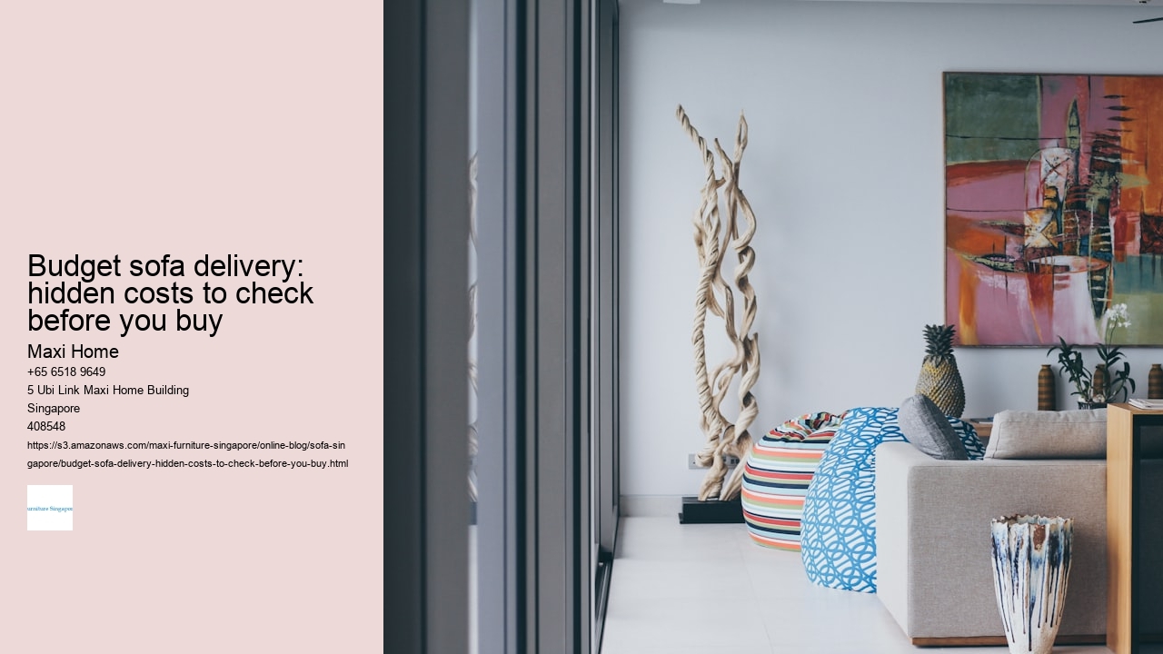 Budget sofa delivery: hidden costs to check before you buy