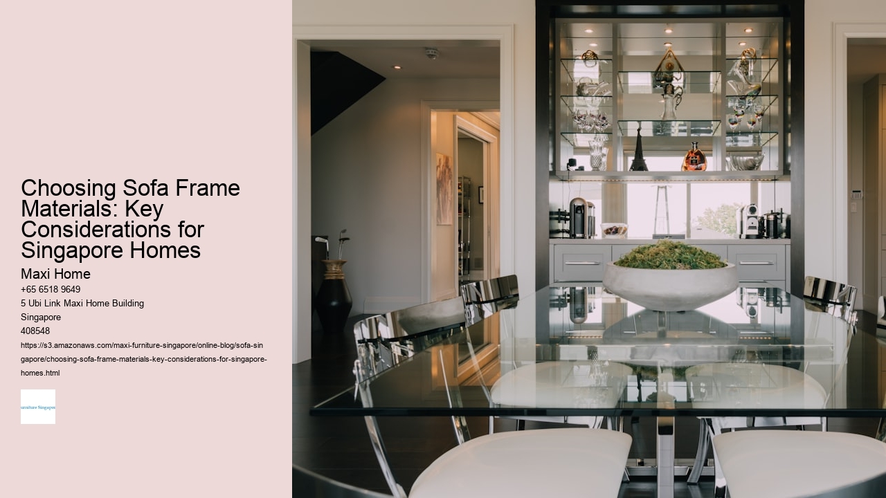 Choosing Sofa Frame Materials: Key Considerations for Singapore Homes