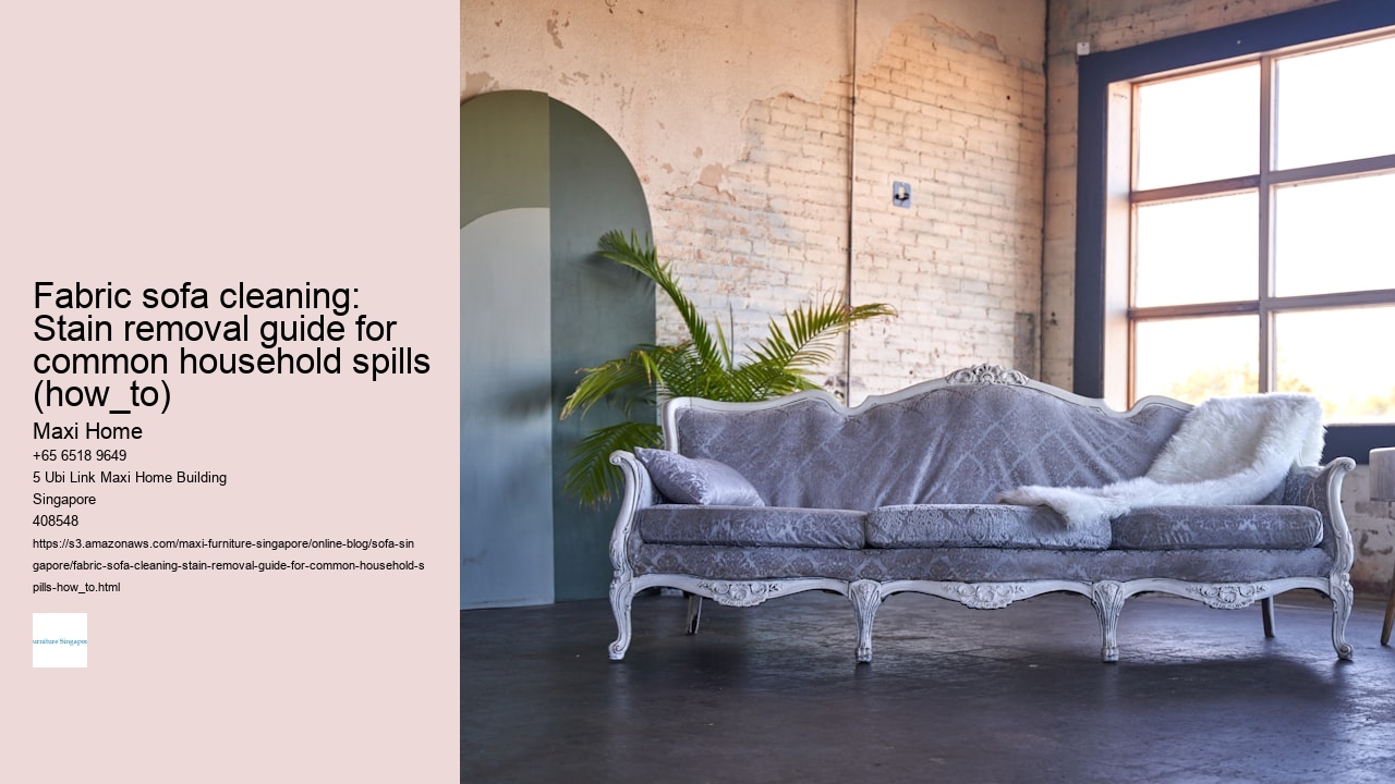 Fabric sofa cleaning: Stain removal guide for common household spills (how_to)