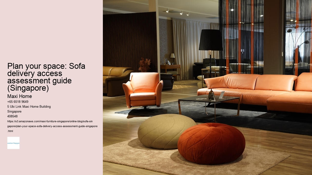 Plan your space: Sofa delivery access assessment guide (Singapore)