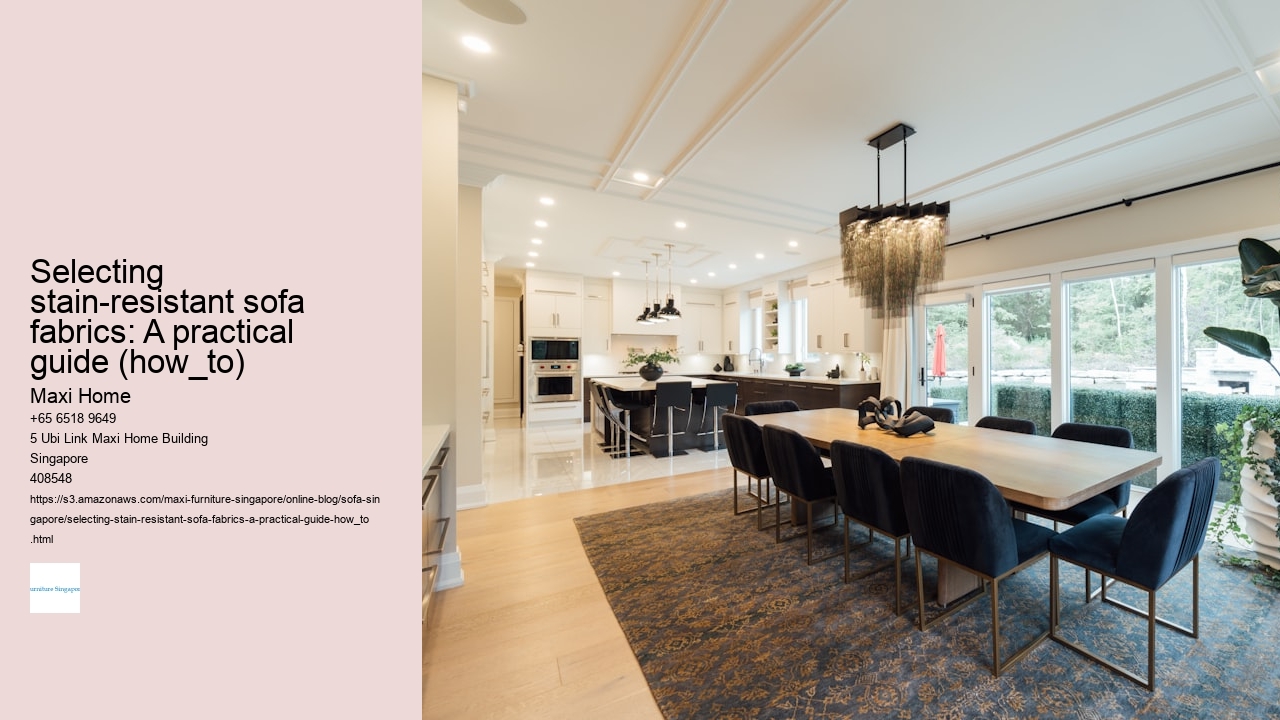 Selecting stain-resistant sofa fabrics: A practical guide (how_to)