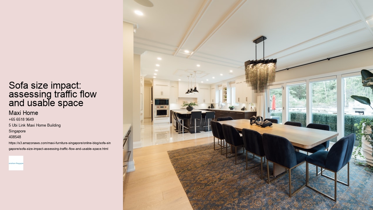 Sofa size impact: assessing traffic flow and usable space