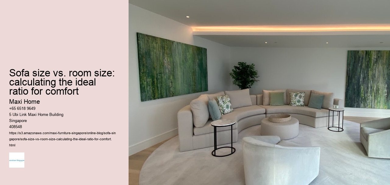 Sofa size vs. room size: calculating the ideal ratio for comfort