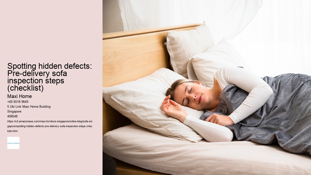 Spotting hidden defects: Pre-delivery sofa inspection steps (checklist)