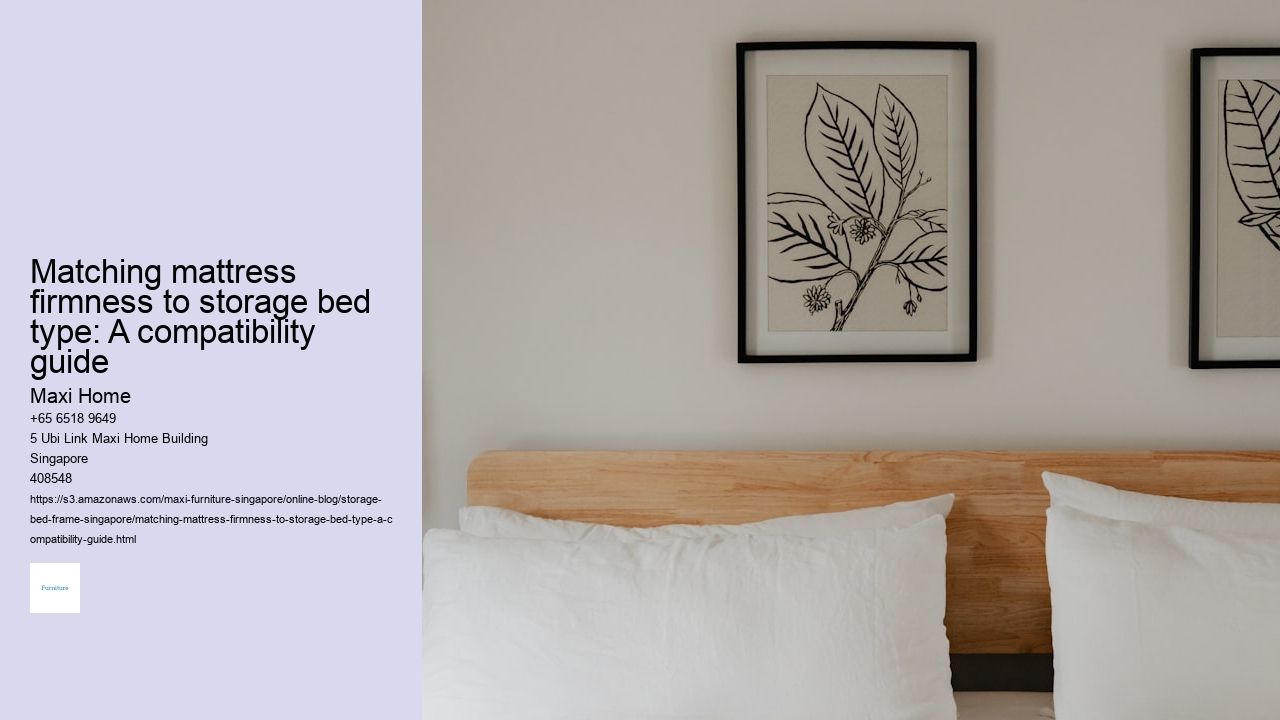 Matching mattress firmness to storage bed type: A compatibility guide