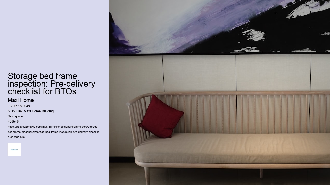 Storage bed frame inspection: Pre-delivery checklist for BTOs