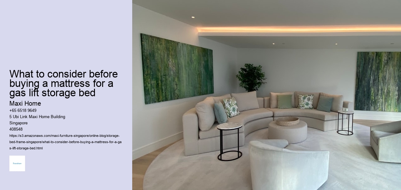 What to consider before buying a mattress for a gas lift storage bed