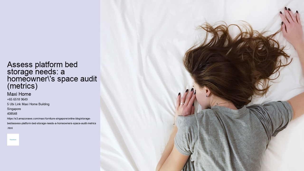 Assess platform bed storage needs: a homeowner's space audit (metrics)