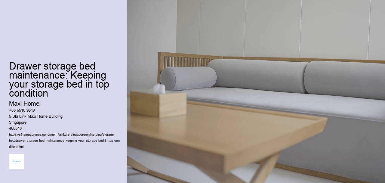 Drawer storage bed maintenance: Keeping your storage bed in top condition Maxi Home Drawer storage bed maintenance: Keeping your storage bed in top condition