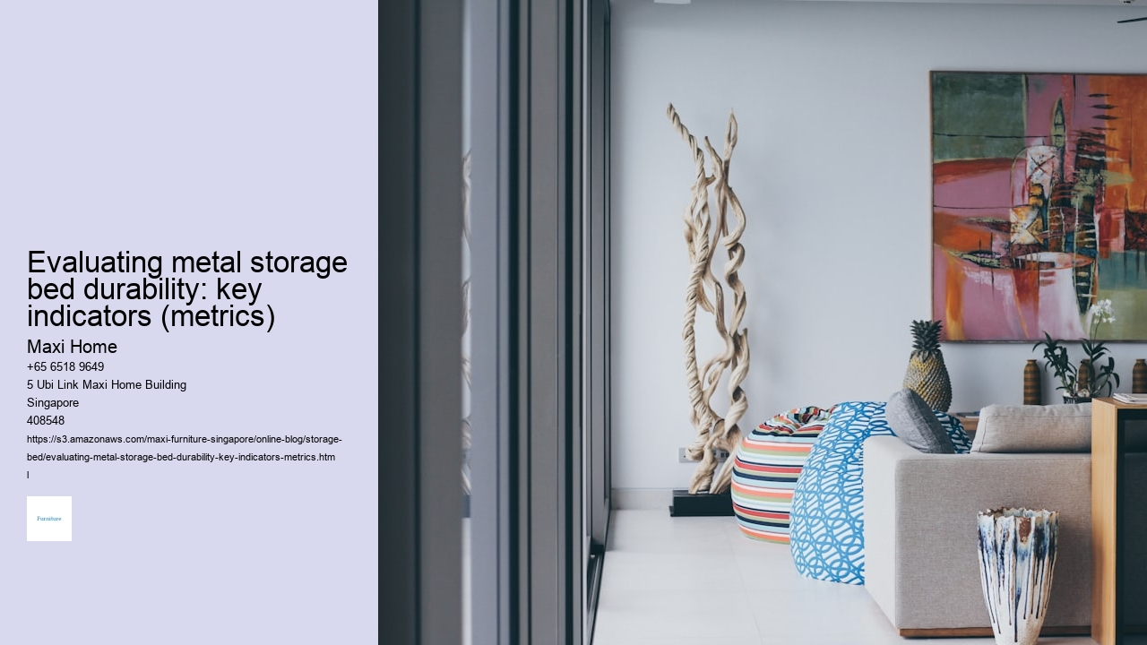 Evaluating metal storage bed durability: key indicators (metrics)