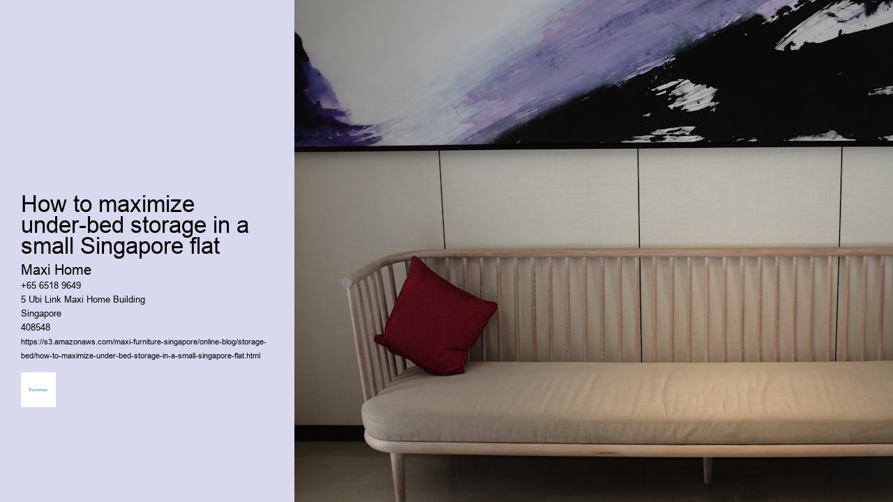 How to maximize under-bed storage in a small Singapore flat Maxi Home How to maximize under-bed storage in a small Singapore flat