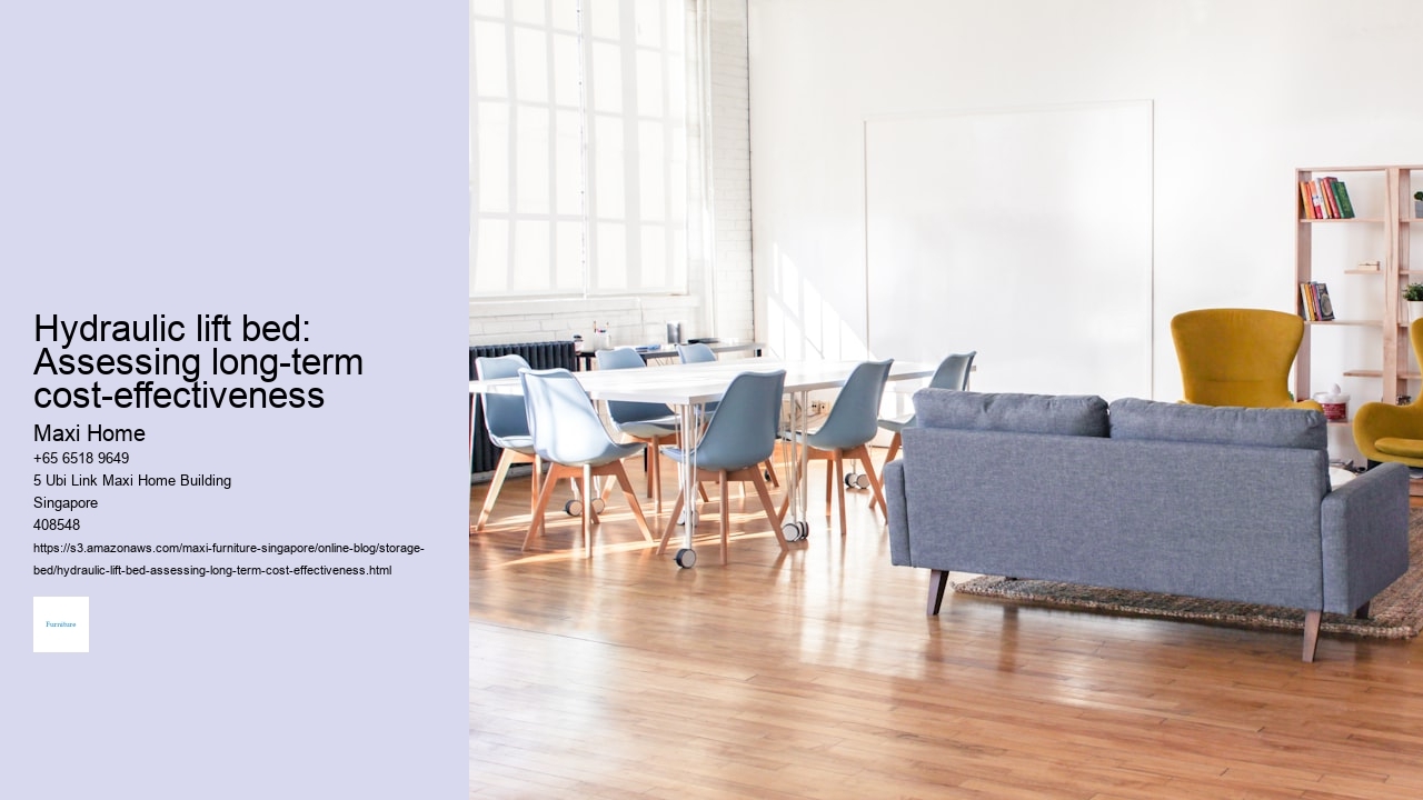 Hydraulic lift bed: Assessing long-term cost-effectiveness