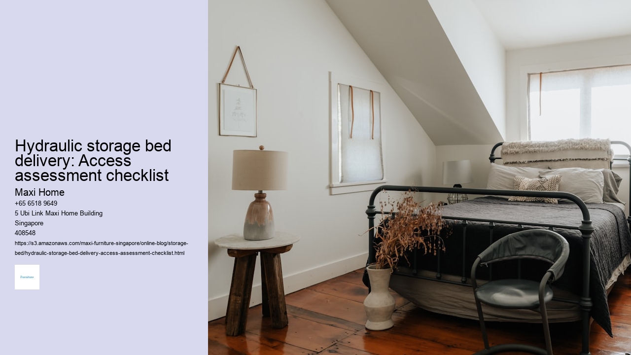 Hydraulic storage bed delivery: Access assessment checklist