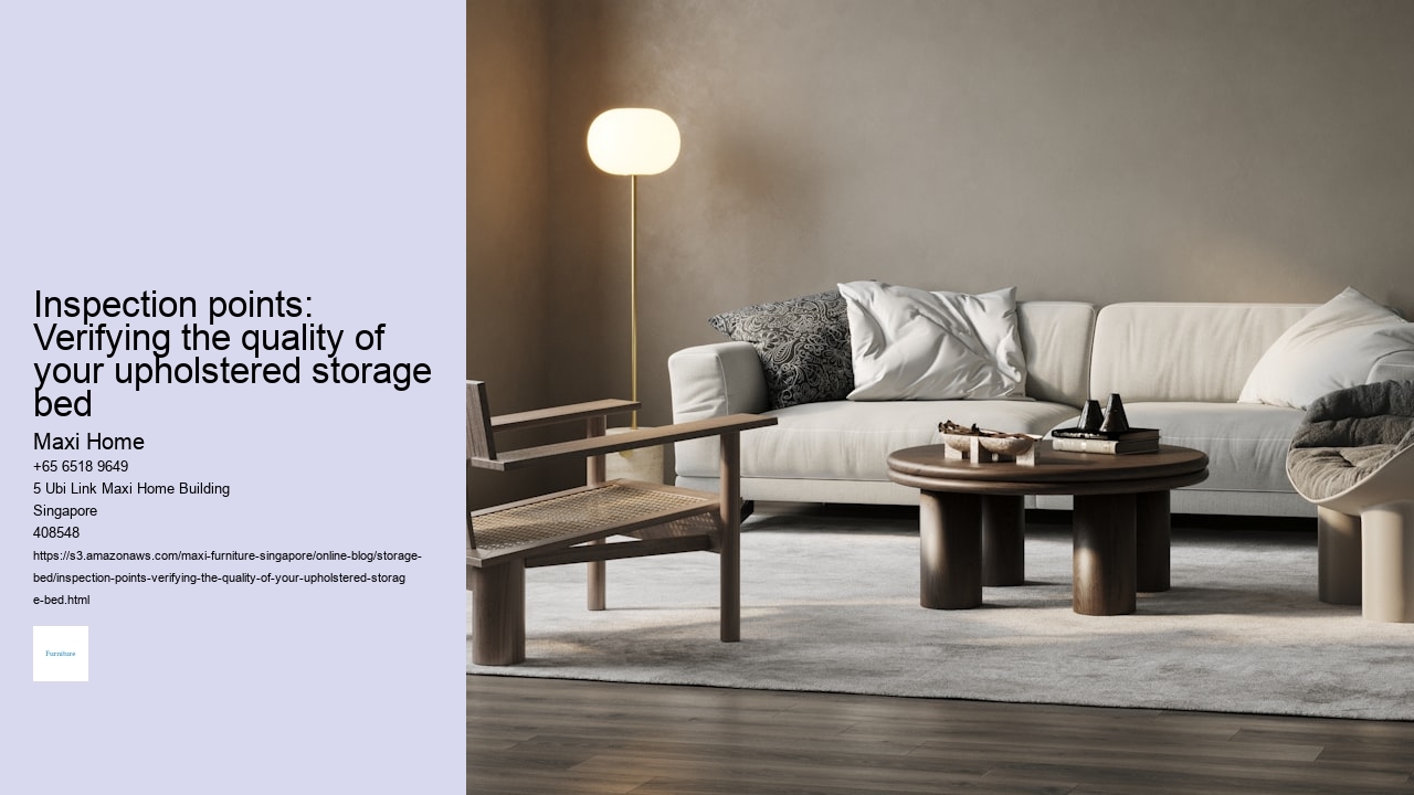 Inspection points: Verifying the quality of your upholstered storage bed