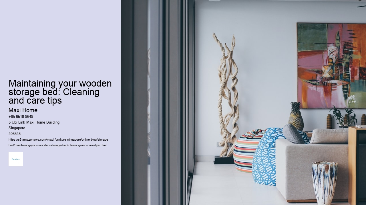 Maintaining your wooden storage bed: Cleaning and care tips