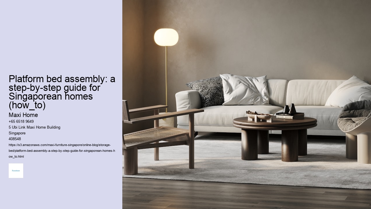 Platform bed assembly: a step-by-step guide for Singaporean homes (how_to)